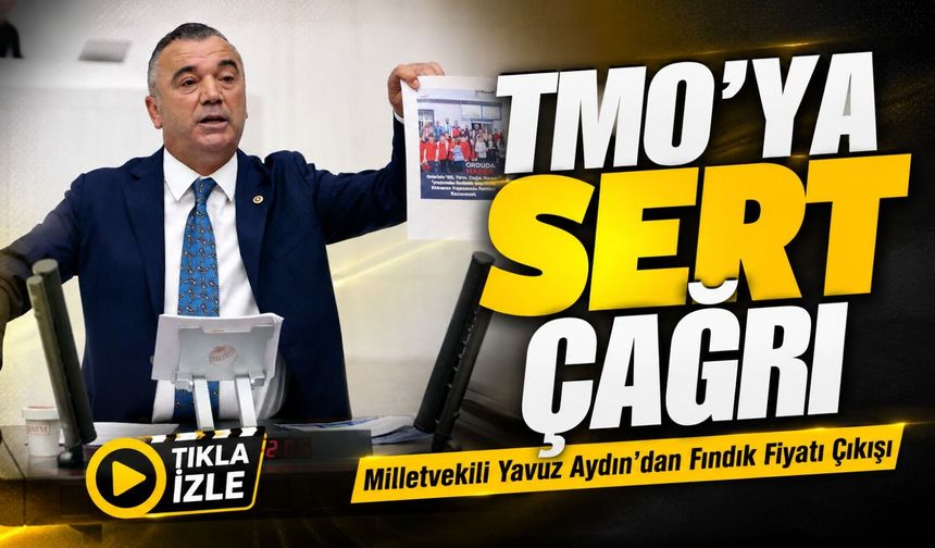 Yavuz Aydın’dan TMO’ya Fındık Tepkisi: “Üretici Bahçeye Girdi, Siz Neyi Bekliyorsunuz?”