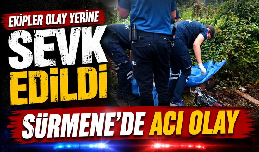 Trabzon Sürmene’de sabah saatlerinde acı kaza: Bir kişi yaşamını yitirdi