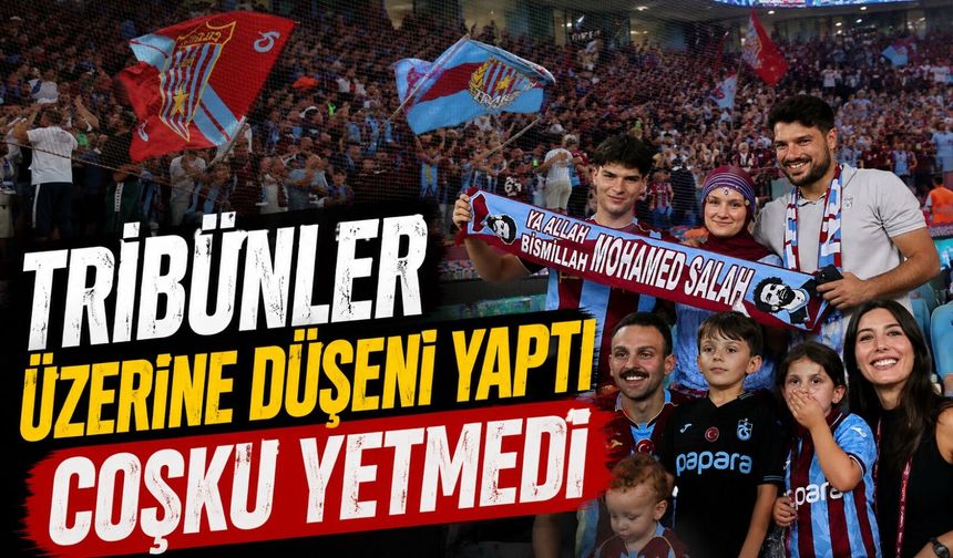 Trabzonspor’un İlk İç Saha Maçında Tribünler Tamamen Doldu