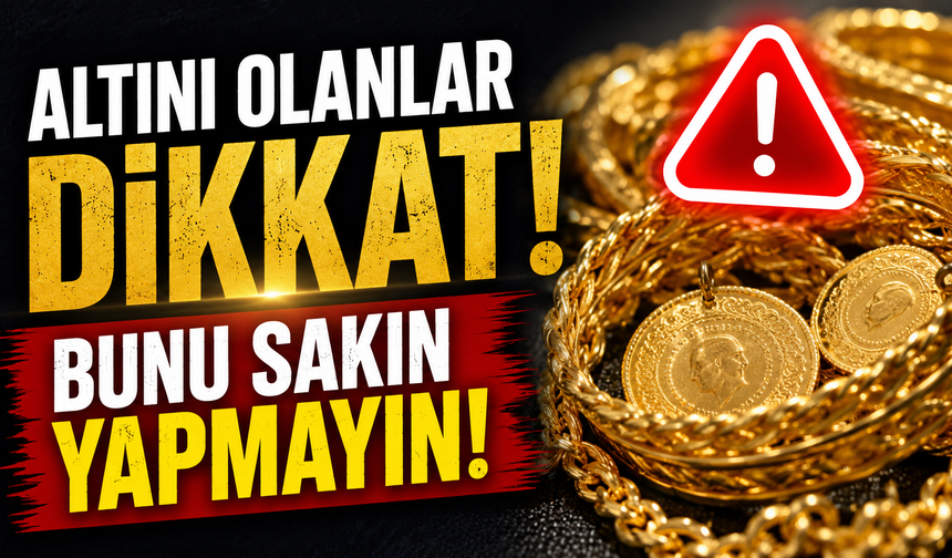 Uzman İsim Bunu Yapmayın Batarsınız Dedi: Yıl Sonu Altın Fiyatlarını Açıkladı!