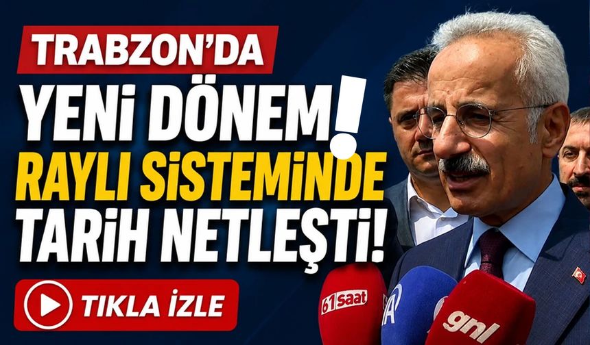 Trabzon’da Yeni Dönem: Raylı sisteminde tarih netleşti!