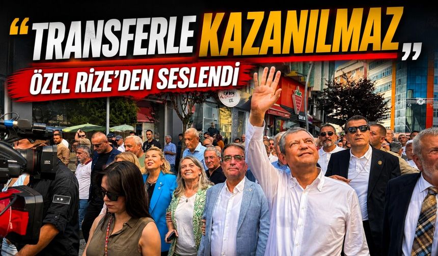 YENİ Parti Lideri Özgür Özel Rize’de Erdoğan’ın Sözlerine Tepki Gösterdi
