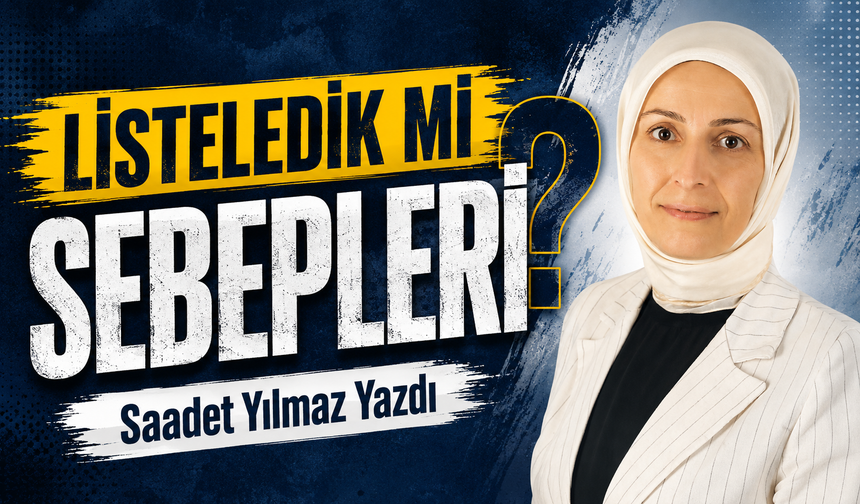 Listeledik Mi Sebepleri