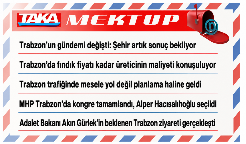 Trabzon’un gündemi değişti: Şehir artık sonuç bekliyor