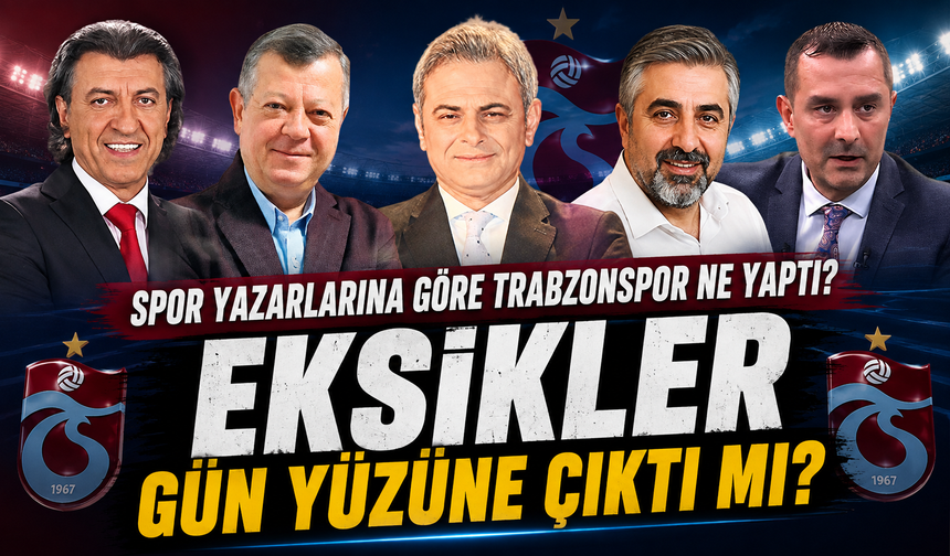 Spor Yazarları, Trabzonspor’un Kasımpaşa Beraberliğini Nasıl Değerlendirdi?