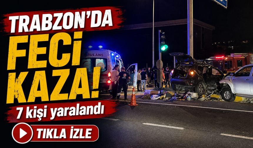 Trabzon’da İki Araç Çarpıştı: 7 Kişi Yaralandı