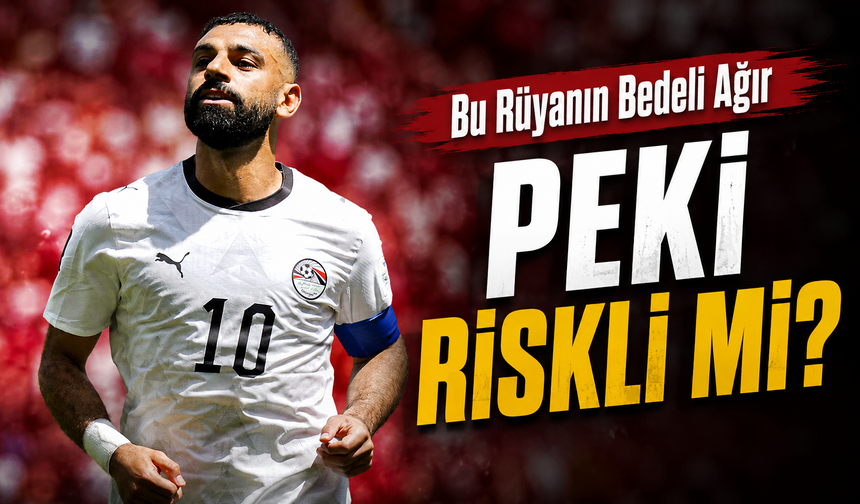 Mohamed Salah Trabzonspor’a Gelmeli Mi? İşte Transferdeki Büyük Risk