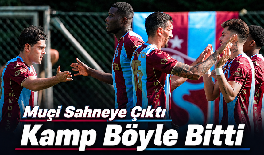Trabzonspor Avusturya Kampını Galibiyetle Kapattı: Muçi’den Şık Gol