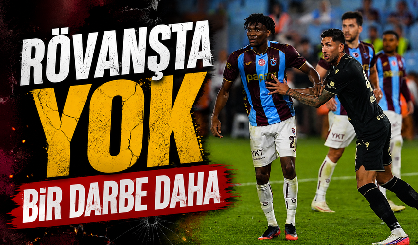 Trabzonspor’da Rövanş Öncesi Kırmızı Kart Şoku: Nwaiwu Cezalı