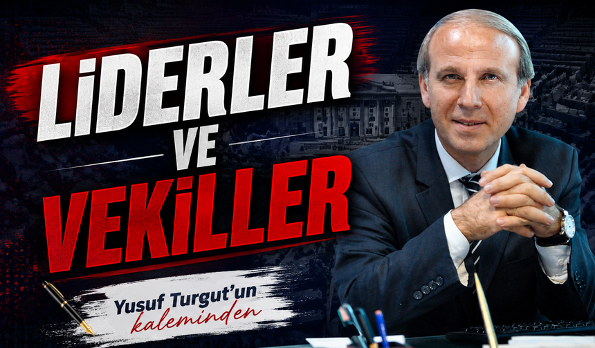 Liderler Ve Vekiller