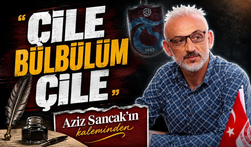 Çile Bülbülüm Çile