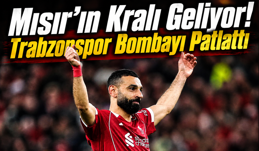 Trabzonspor’da Muhammed Salah Heyecanı: İstanbul ve Trabzon Detayı