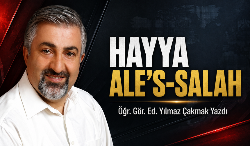 “Hayya Ale’s-Salah”