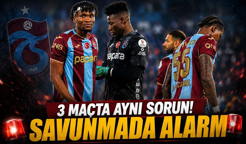 Şampiyonluk hedefleyen Trabzonspor’da savunma hataları can sıkıyor