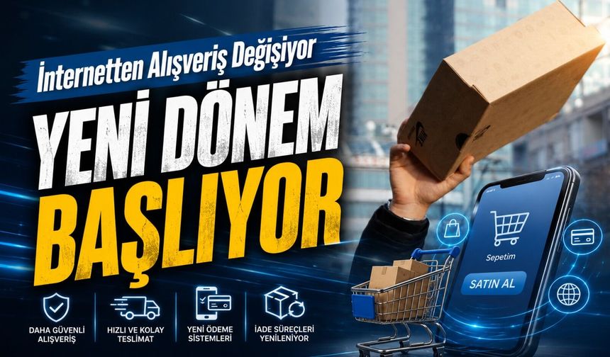 E-Ticaret Yapanları İlgilendiriyor: Bakanlıktan Yeni Yönetmelik Taslağı