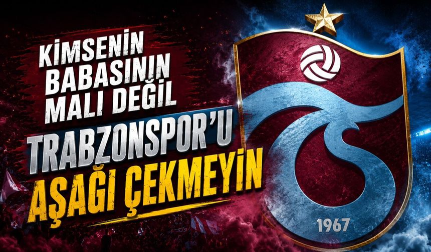 Trabzonspor için dikkat çeken sözler: Devlet desteği başka, siyasi sahiplenme başka