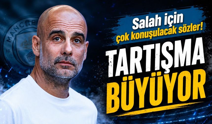 Guardiola'dan geldiği öne sürülen Salah mesajı gündemde: Carragher'a Türkiye cevabı