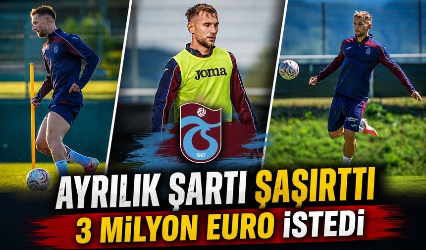 Denis Drăguș Trabzonspor’dan Ayrılmak İçin İstediği Rakamla Şaşırttı