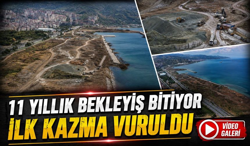 Trabzon’un 11 Yıllık Gülcemal Bekleyişi Bitiyor: Uzunkum’da İlk Kazma Vuruldu