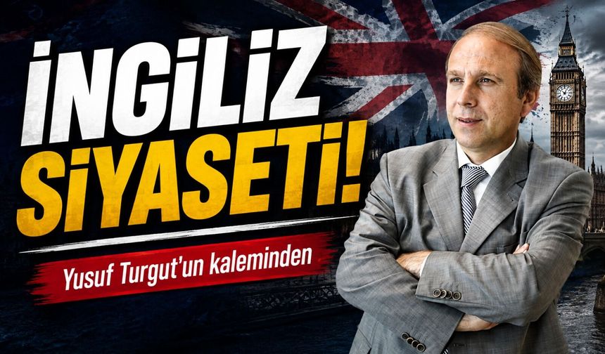 İngiliz siyaseti!