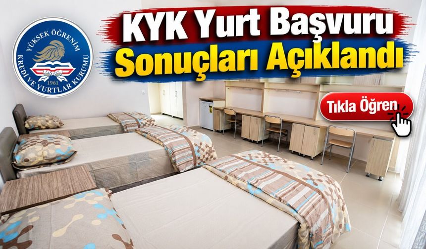 KYK Yurt Sonuçları Açıklandı: Kayıt Sürecine Dikkat
