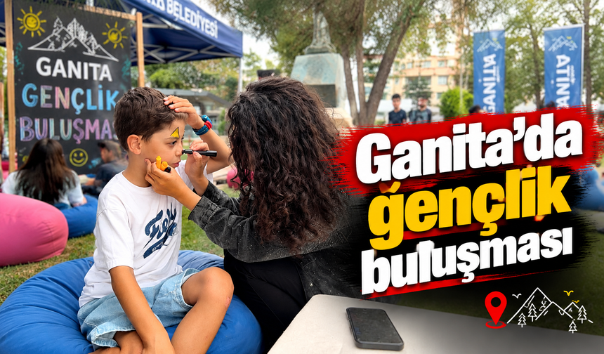 Ganita’da gençlere renkli etkinlik: Atölyeler ilgi gördü