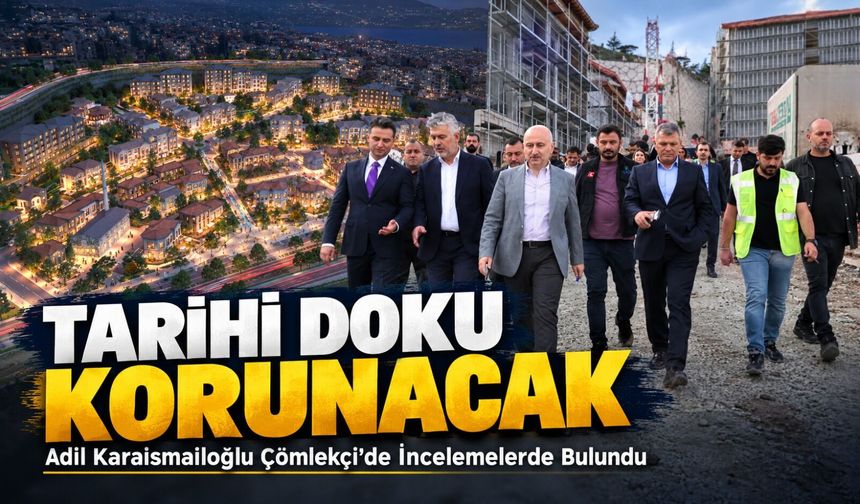 Trabzon’un Tarihi Dokusu Korunacak; Adil Karaismailoğlu Çömlekçi’de İncelemelerde Bulundu: