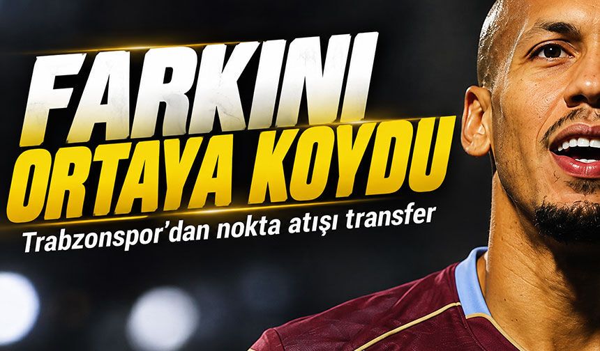 Trabzonspor’dan Nokta Atışı Transfer; Galatasaray Derbisine Damga Vurdu, Farkını Ortaya Koydu