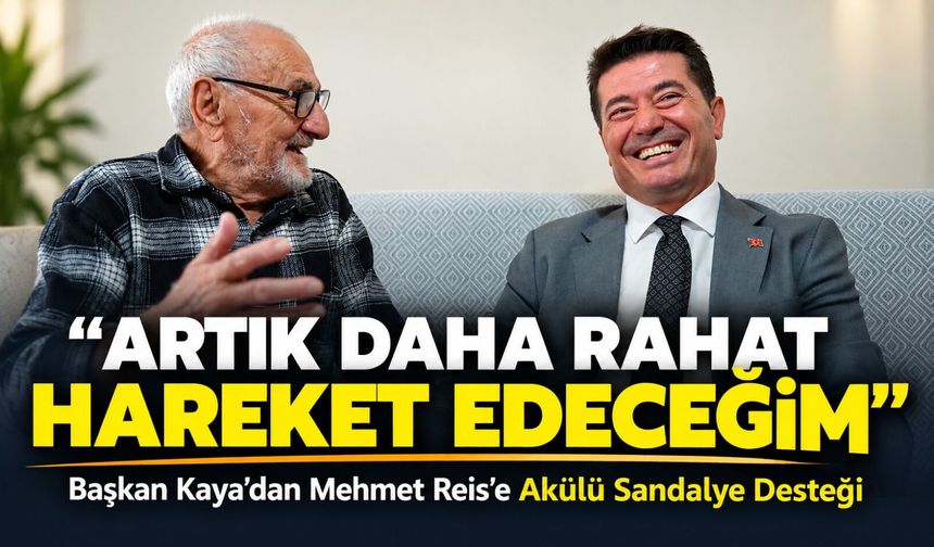 Başkan Kaya’dan Mehmet Reis’e Akülü Sandalye Desteği; “Artık Daha Rahat Hareket Edeceğim