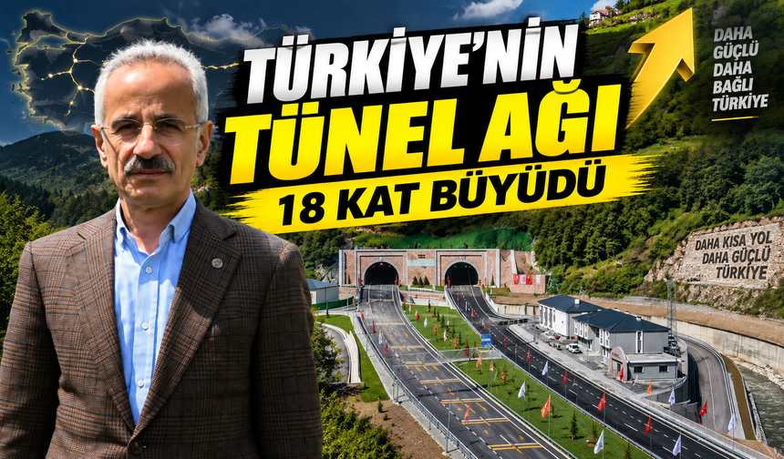 Türkiye’nin tünel ağı 50 kilometreden 881 kilometreye çıktı