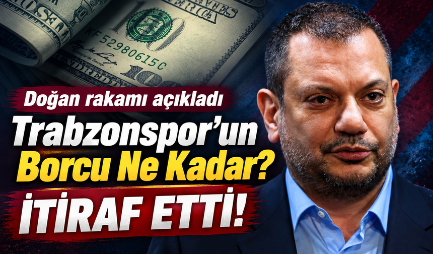 Trabzonspor’un Borcundan 5 Milyar TL Nasıl Düşecek?