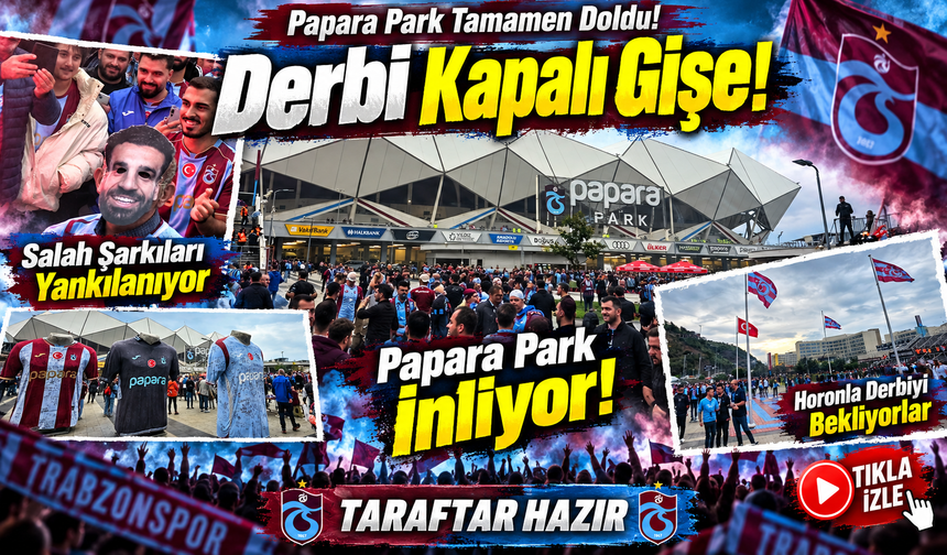 Trabzonspor-Galatasaray Maçı Kapalı Gişe: 37 Bin 934 Bilet Tükendi