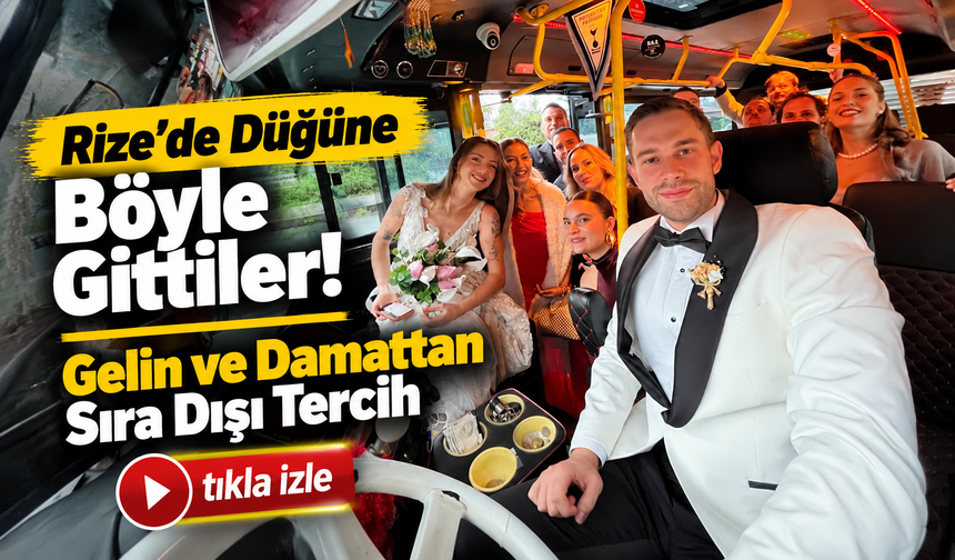 Rize’de Gelin Arabasını Bıraktılar, Düğüne Böyle Gittiler
