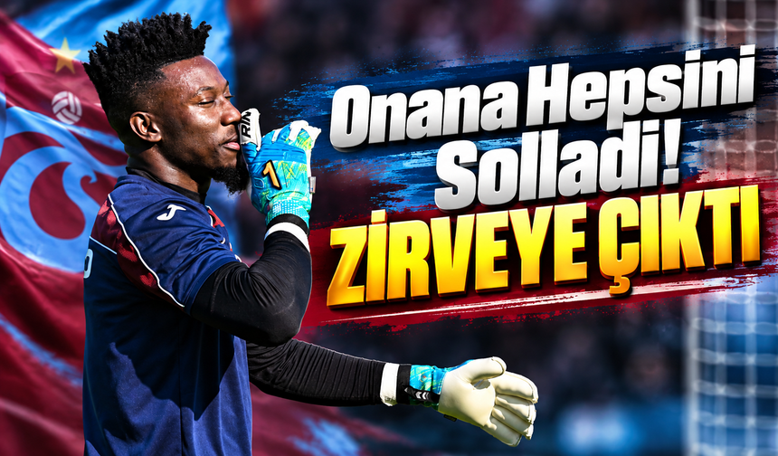 Süper Lig’de Kalecilerin Karnesi: Trabzonsporlu Onana Herkesi Geride Bıraktı