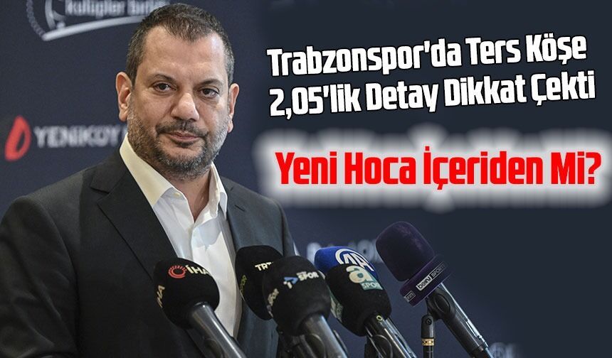 Trabzonspor'da Teknik Direktör Sürprizi: Ertuğrul Doğan O İsme Güvenebilir
