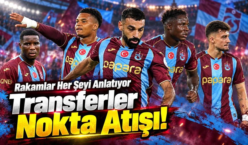 Trabzonspor’un Yeni Transferleri Süper Lig’e Damga Vurdu: Gol Katkısı Yüzde 77’ye Ulaştı