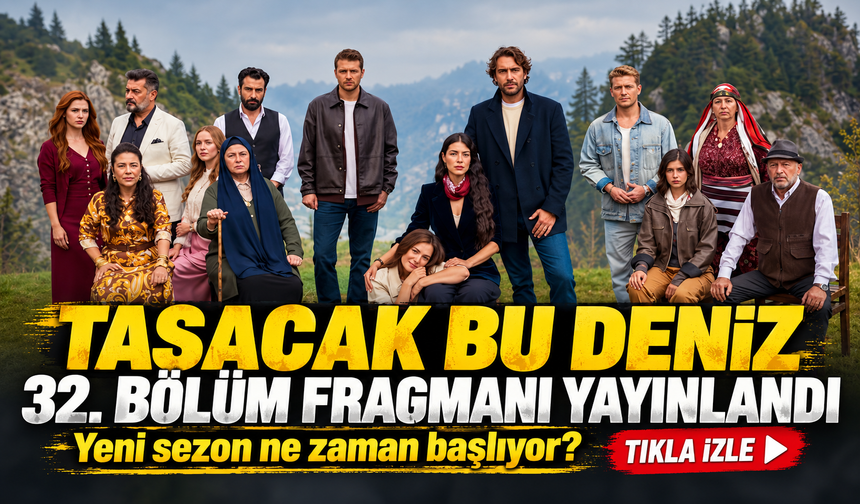 Taşacak Bu Deniz 2. sezon ne zaman başlıyor? Tarih belli oldu
