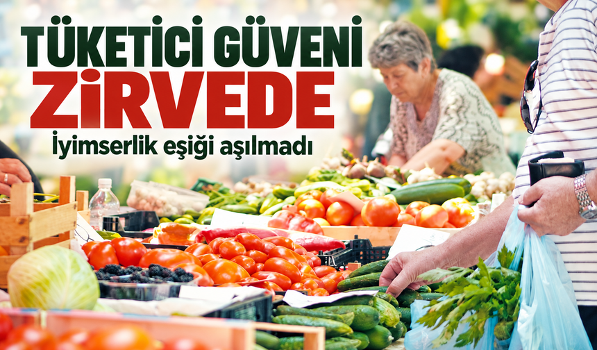 Tüketici Güveninde Sekiz Yılın Zirvesi: Yükseliş Hangi Alanlardan Geldi?