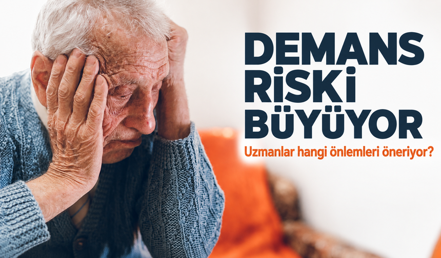 Türkiye'de demans tablosu: Uzmanlardan riskleri azaltmaya yönelik öneriler