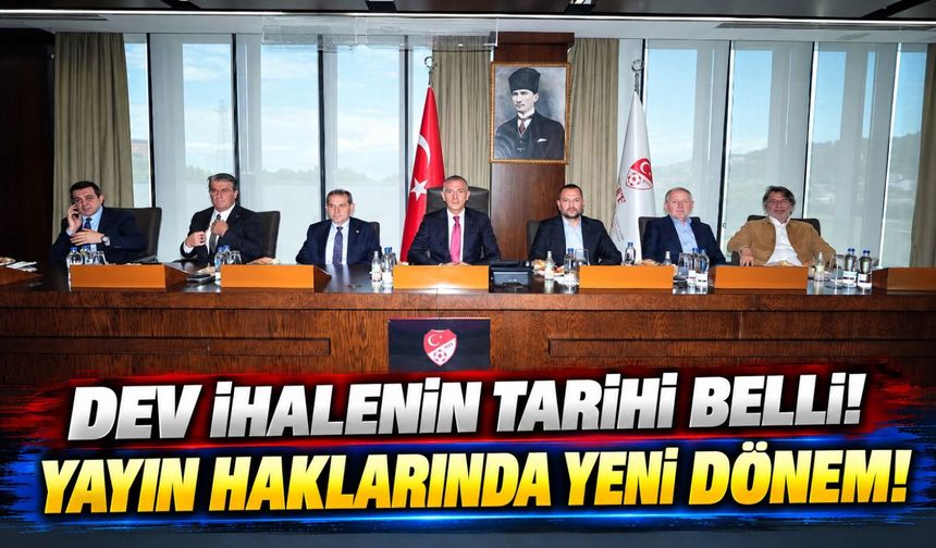 Türk Futbolunda Milyarlık Süreç Başlıyor: Yayın İhalesi İçin Tarih Açıklandı