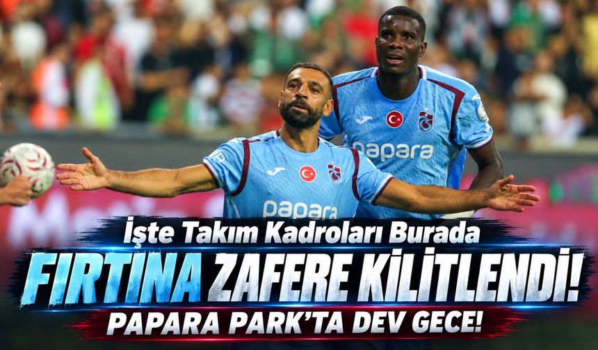 Trabzonspor Galatasaray Derbisine Kilitlendi: Fırtına Yeni Başlangıç Peşinde
