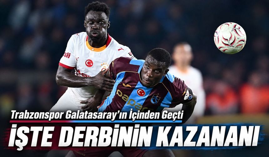 Trabzonspor'da Galatasaray galibiyeti sonrası yeni dönem: Kara bulutlar dağıldı