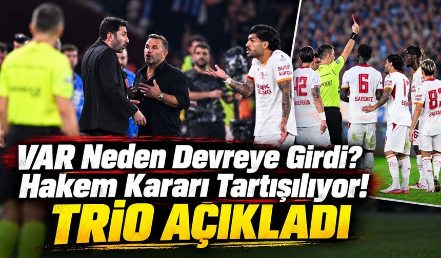 Trio açıkladı: Batuhan Kolak o pozisyonda VAR’ı beklememeliydi