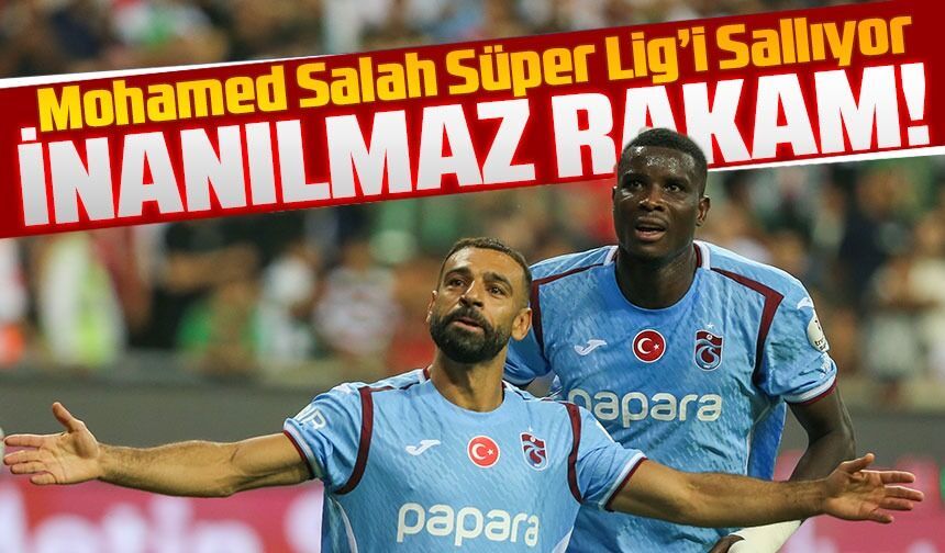 Trabzonspor’da Salah Fırtınası: 6 Maçta Yaptıkları Dünya Gündemine Oturdu
