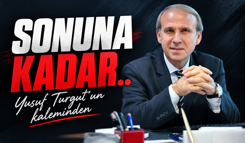 Sonuna Kadar..