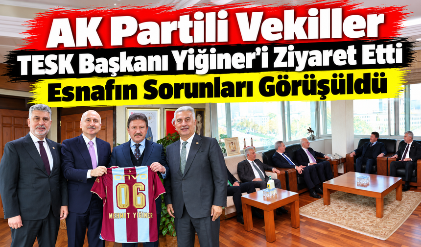 Trabzon Heyetinden Tesk Başkanı Yiğiner’e Hayırlı Olsun Ziyareti