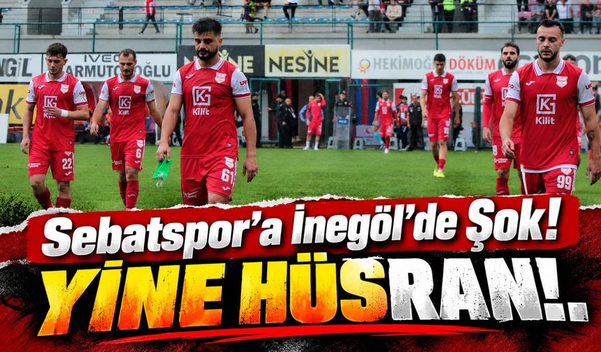 Sebatspor'da Kötü Gidişat Sürüyor: İnegöl Kafkas Karşısında Bir Kayıp Daha!