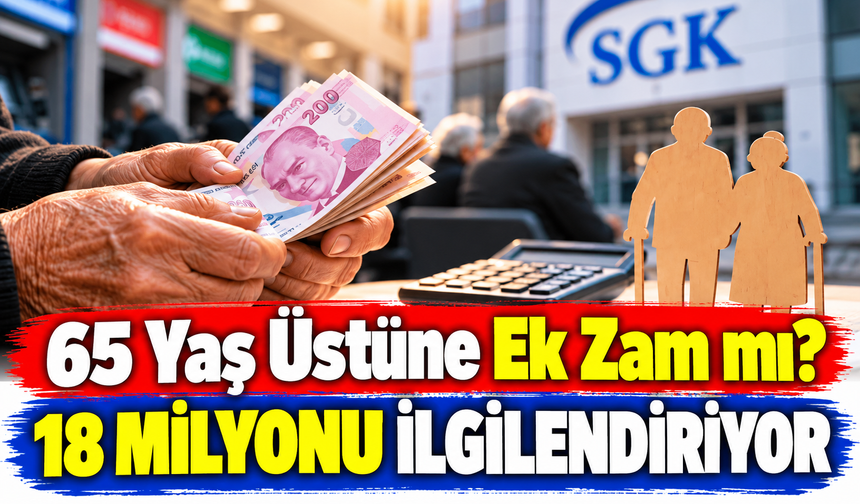 18 Milyon Emekliyi İlgilendiriyor! Ocak Zammında Sürpriz Kriter Gündeme Geldi