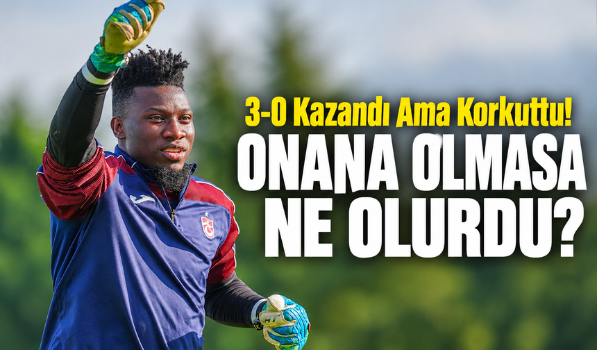 Samsunspor Karşısında Trabzonspor'u Onana Ve Direkler Kurtardı Mı?
