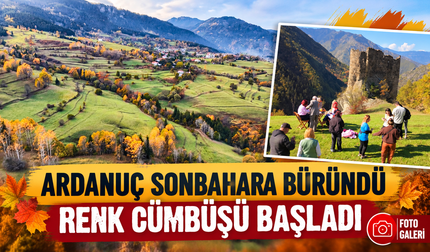 Ardanuç Sonbahar Renkleriyle Sosyal Medyada Tanıtıldı